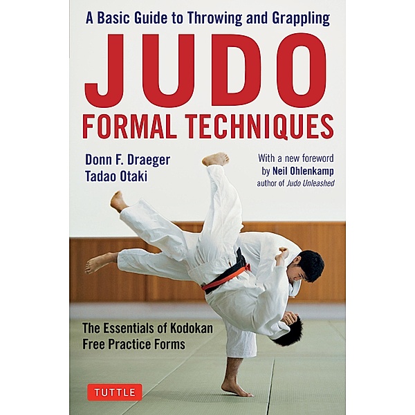 Judo Formal Techniques, Donn F. Draeger, Tadao Otaki