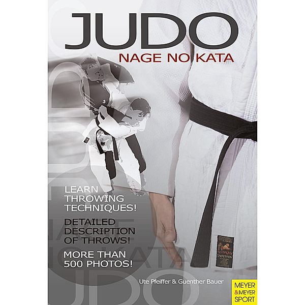 Judo - Nage No Kata, Ute Pfeiffer, Günther Bauer