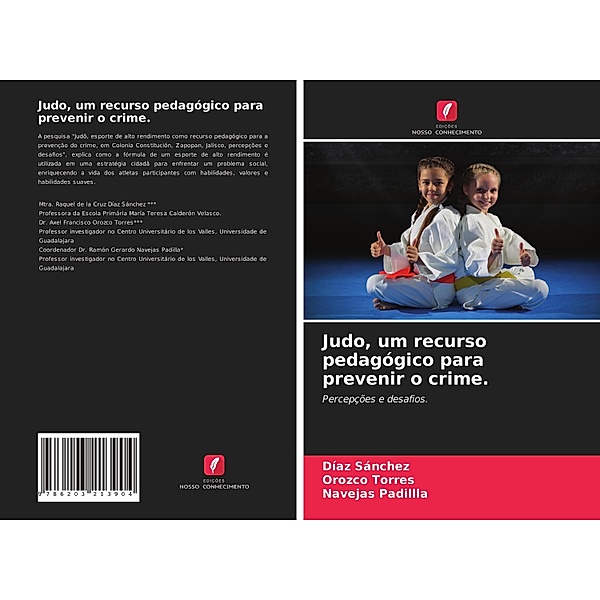 Judo, um recurso pedagógico para prevenir o crime., Díaz Sánchez, Orozco Torres, Navejas Padillla