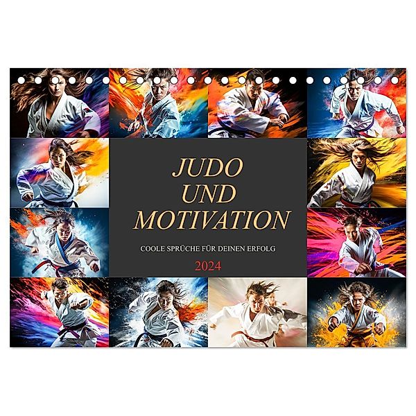 Judo und Motivation (Tischkalender 2024 DIN A5 quer), CALVENDO Monatskalender, Dirk Meutzner