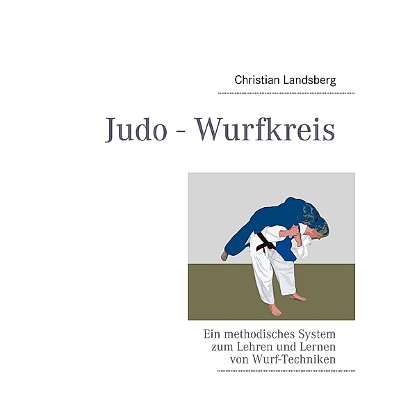 Judo - Wurfkreis, Christian Landsberg