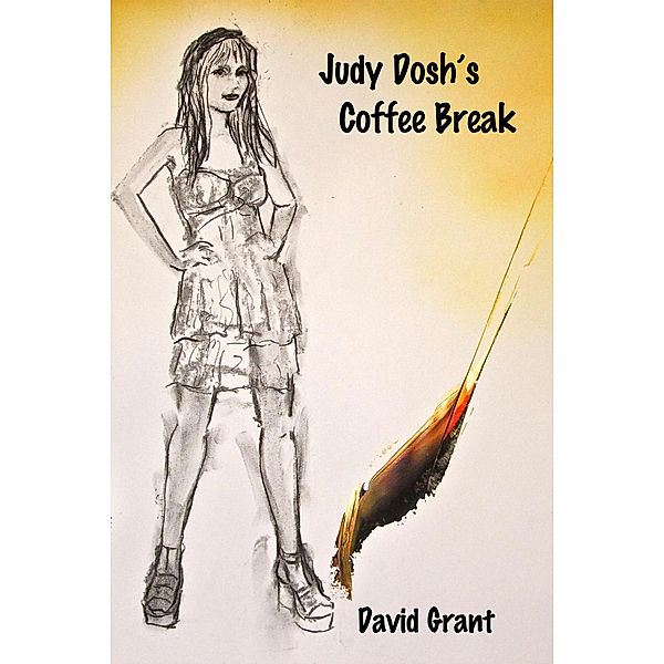 Judy Dosh's Coffee Break / Judy Dosh, David Grant