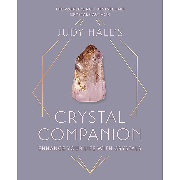 Judy Hall's Crystal Companion, Judy Hall