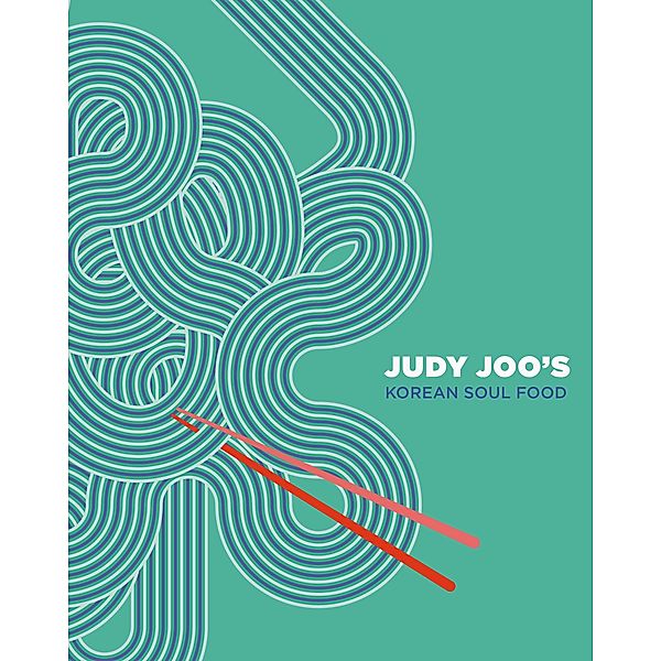 Judy Joo's Korean Soul Food, Judy Joo