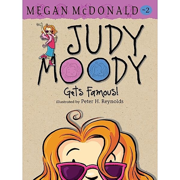 Judy Moody Gets Famous!, Megan Mcdonald