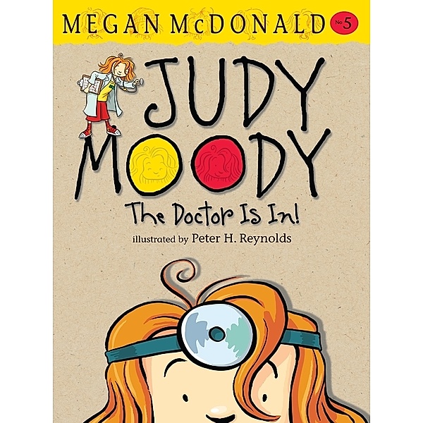 Judy Moody: The Doctor Is In!, Megan Mcdonald
