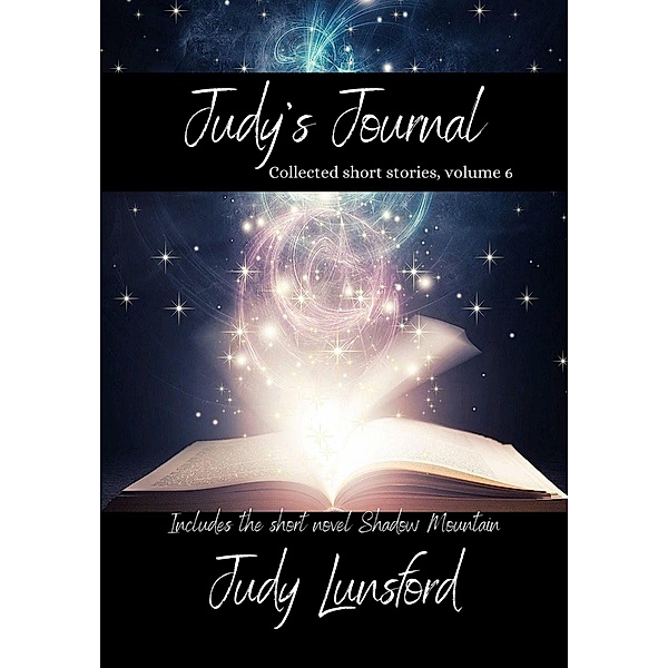 Judy's Journal, Vol 6, May 2022 / Judy's Journal, Judy Lunsford