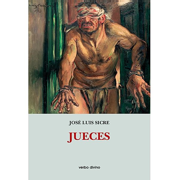 Jueces / Comentarios teológicos y literarios del AT y NT, José Luis Sicre Díaz