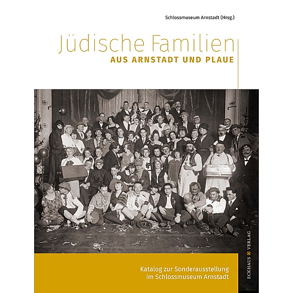 Jüdische Familien aus Arnstadt und Plaue