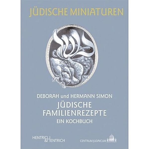 Jüdische Familienrezepte, Deborah Simon, Hermann Simon