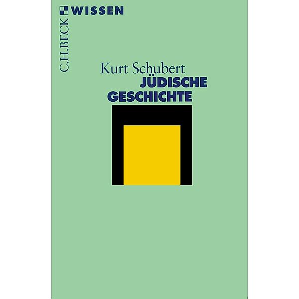 Jüdische Geschichte / Beck'sche Reihe Bd.2018, Kurt Schubert