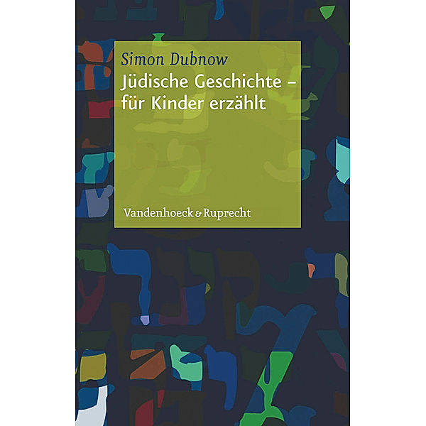 Jüdische Geschichte - für Kinder erzählt, Simon Markovich Dubnow