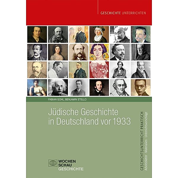 Jüdische Geschichte in Deutschland vor 1933 / Geschichtsunterricht praktisch, Fabian Gohl, Benjamin Stello