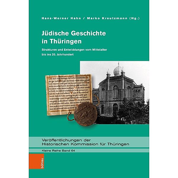 Jüdische Geschichte in Thüringen / Veröffentlichungen der Historischen Kommission für Thüringen, Kleine Reihe