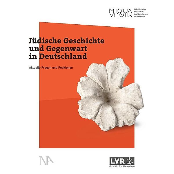 Jüdische Geschichte und Gegenwart in Deutschland, Laura Cohen, Thomas Otten, Christiane Twiehaus