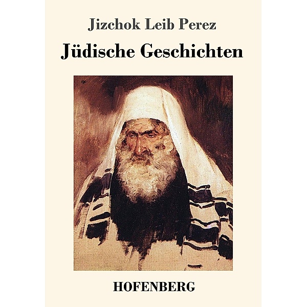 Jüdische Geschichten, Jizchok Leib Perez