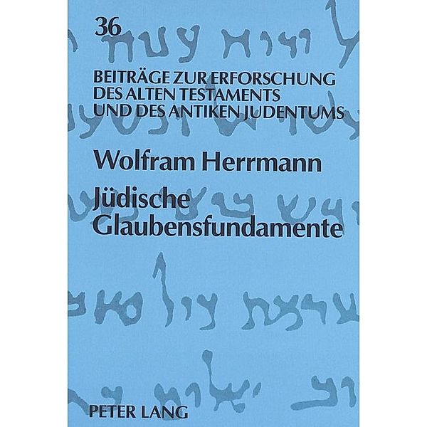 Jüdische Glaubensfundamente, Wolfram Herrmann