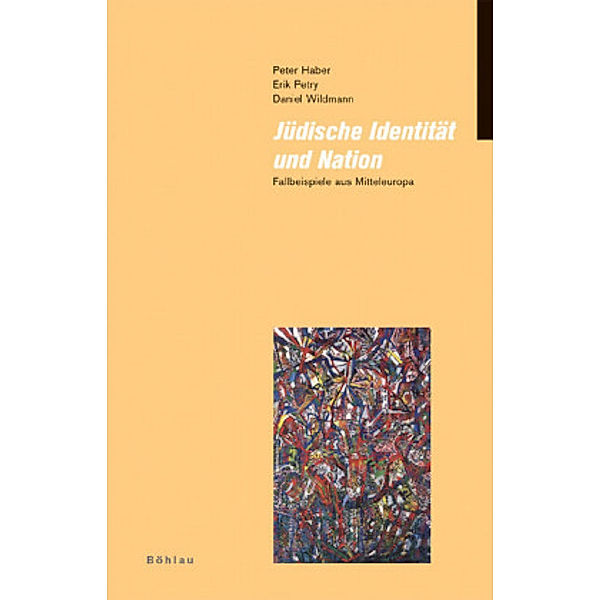 Jüdische Identität und Nation, Peter Haber, Erik Petry, Daniel Wildmann