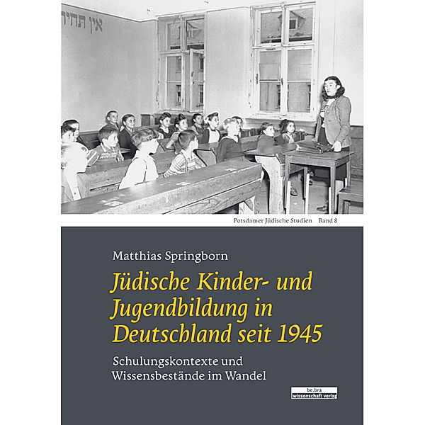 Jüdische Kinder- und Jugendbildung in Deutschland seit 1945, Matthias Springborn