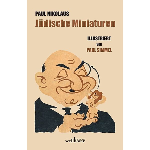 Jüdische Miniaturen, Paul Nikolaus Steiner