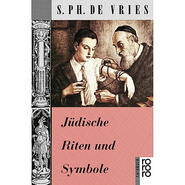 Jüdische Riten und Symbole, S. Ph. De Vries