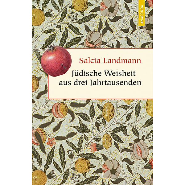 Jüdische Weisheit aus drei Jahrtausenden, Salcia Landmann