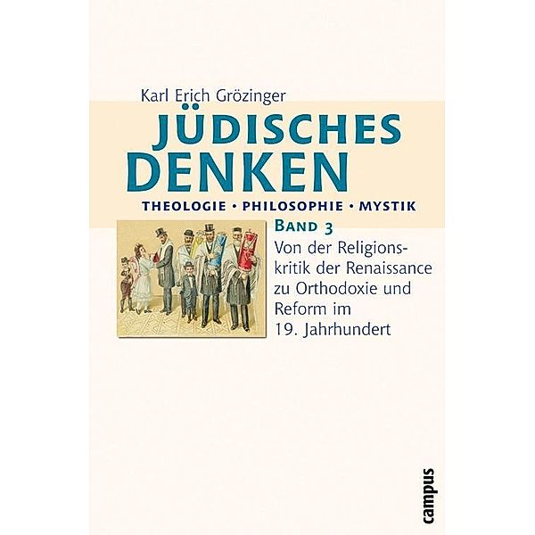 Jüdisches Denken: Theologie - Philosophie - Mystik, Karl Erich Grözinger