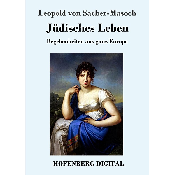 Jüdisches Leben, Leopold von Sacher-Masoch