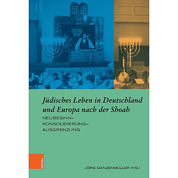 Jüdisches Leben in Deutschland und Europa nach der Shoah / Europäische Diktaturen und ihre Überwindung. Schriften der Stiftung Ettersberg