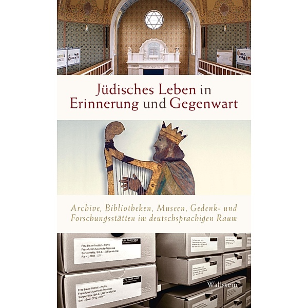 Jüdisches Leben in Erinnerung und Gegenwart / Schriften der Kommission für die Geschichte der Juden in Hessen Bd.33