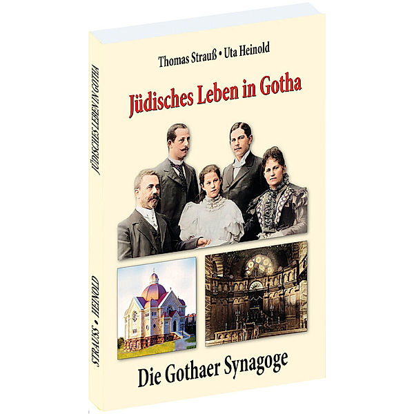 Jüdisches Leben in Gotha, Thomas Strauß, Uta Heinold