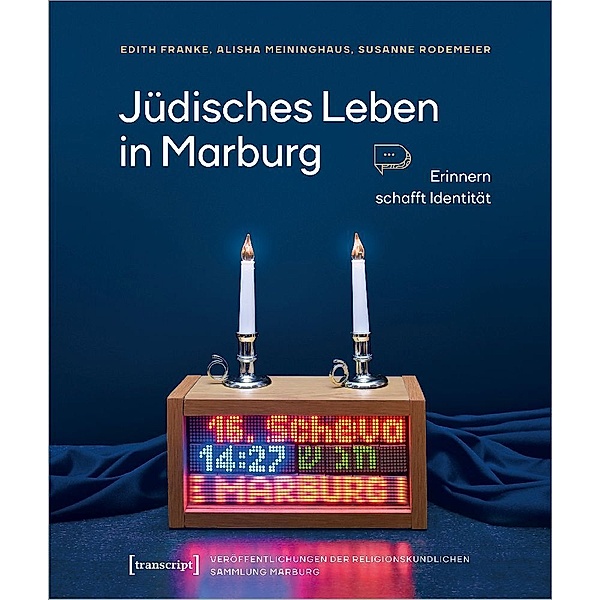 Jüdisches Leben in Marburg, Edith Franke, Alisha Meininghaus, Susanne Rodemeier