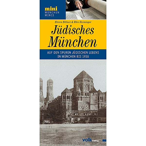 Jüdisches München, Elvira Bittner, Rita Steininger