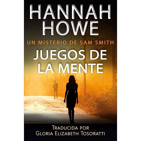 Juegos de la mente, Hannah Howe