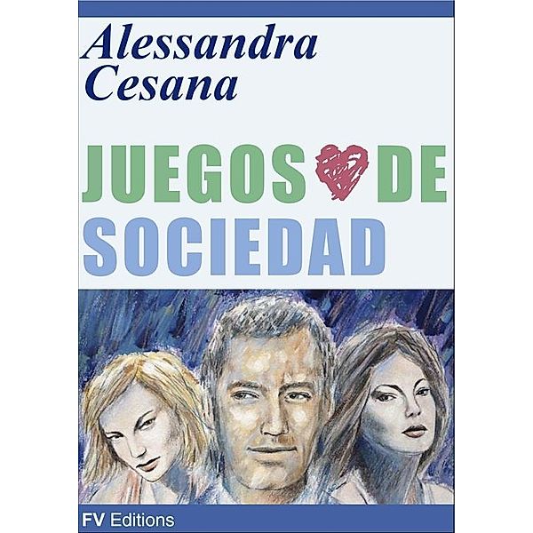 Juegos de Sociedad, Alessandra Cesana