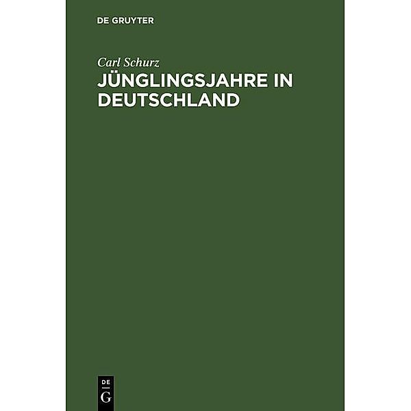 Jünglingsjahre in Deutschland, Carl Schurz