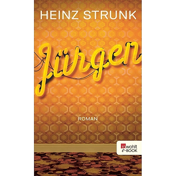 Jürgen, Heinz Strunk