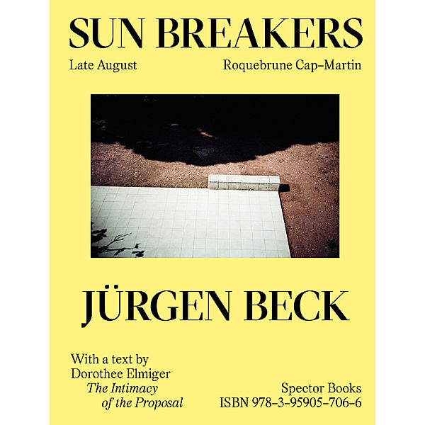 Jürgen Beck: Sun Breakers, Dorothee Elmiger