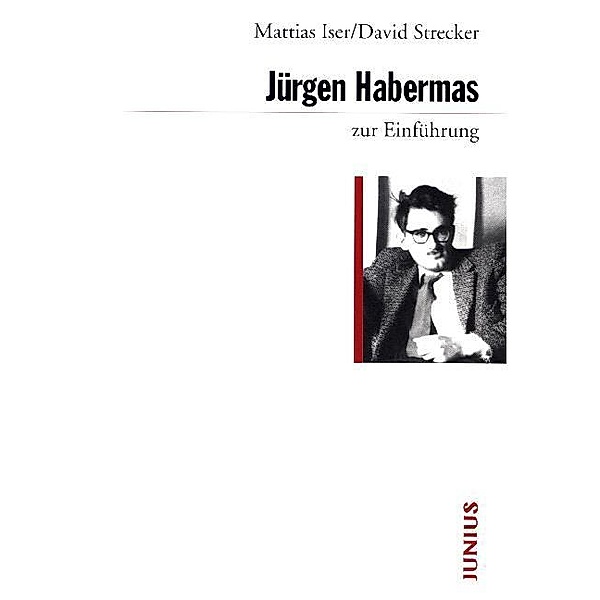 Jürgen Habermas zur Einführung, Matthias Isler, David Strecker