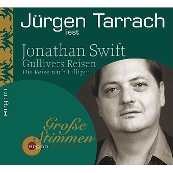 Jürgen Tarrach liest Swift, Gullivers Reisen, 2 Audio-CDs, Jonathan Swift