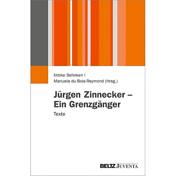 Jürgen Zinnecker - Ein Grenzgänger / Juventa Paperback