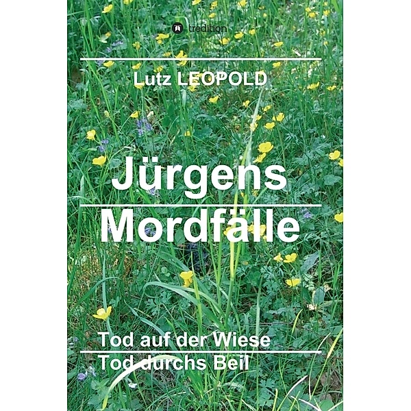 Jürgens Mordfälle 5, Lutz Leopold