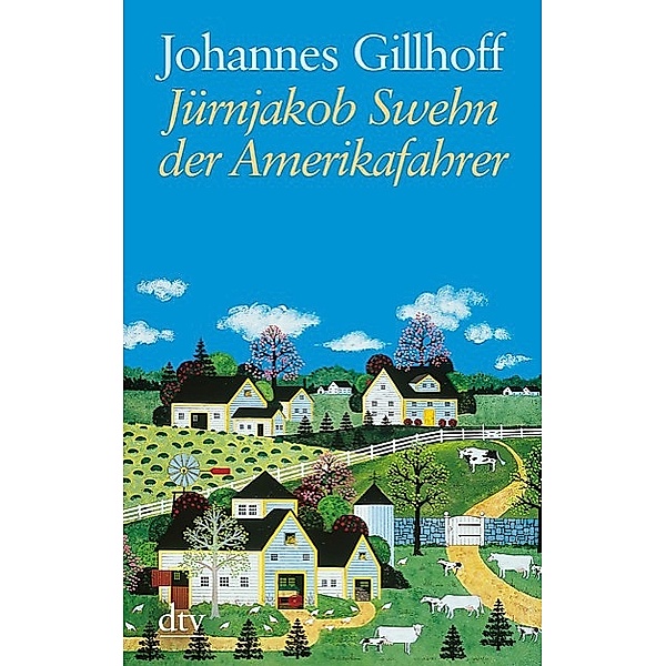 Jürnjakob Swehn, der Amerikafahrer, Johannes Gillhoff