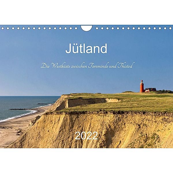 Jütland. Die Westküste zwischen Torsminde und Thisted (Wandkalender 2022 DIN A4 quer), Klaus Kolfenbach
