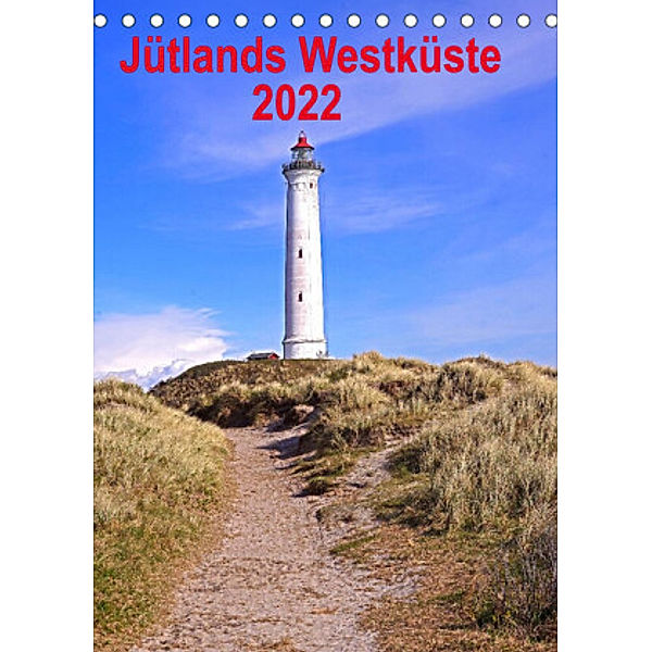 Jütlands Westküste 2022 (Tischkalender 2022 DIN A5 hoch), Beate Bussenius