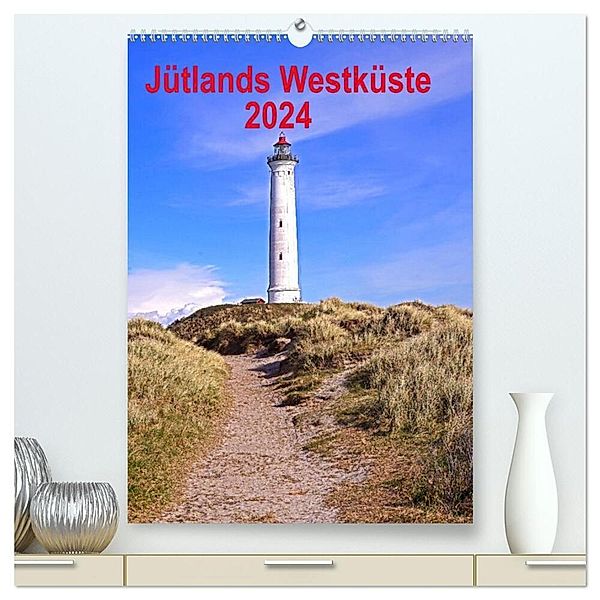 Jütlands Westküste 2024 (hochwertiger Premium Wandkalender 2024 DIN A2 hoch), Kunstdruck in Hochglanz, Beate Bussenius