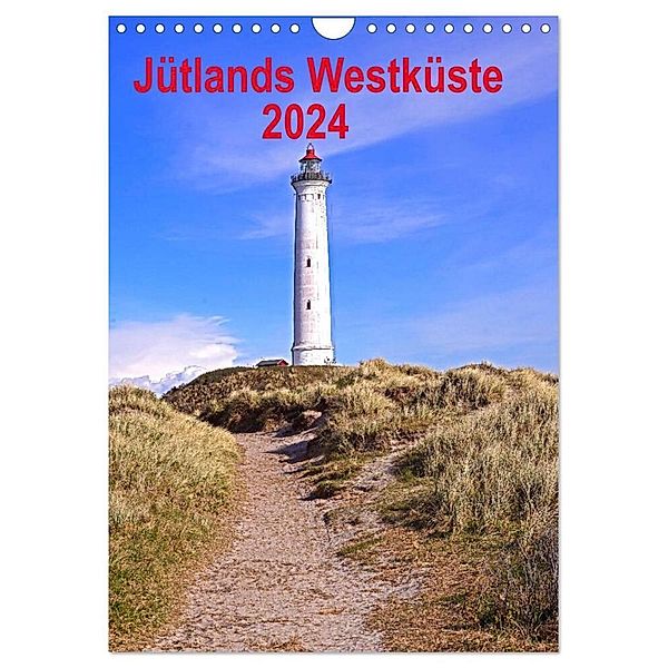 Jütlands Westküste 2024 (Wandkalender 2024 DIN A4 hoch), CALVENDO Monatskalender, Beate Bussenius