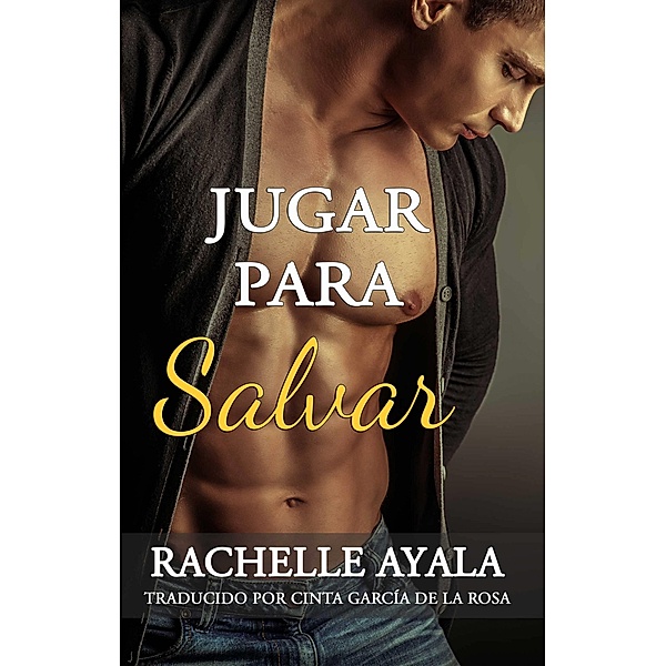 Jugar para Salvar, Rachelle Ayala
