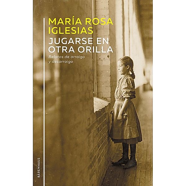 Jugarse en otra orilla, María Rosa Iglesias