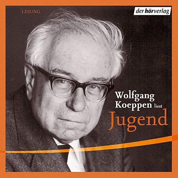 Jugend, Wolfgang Koeppen